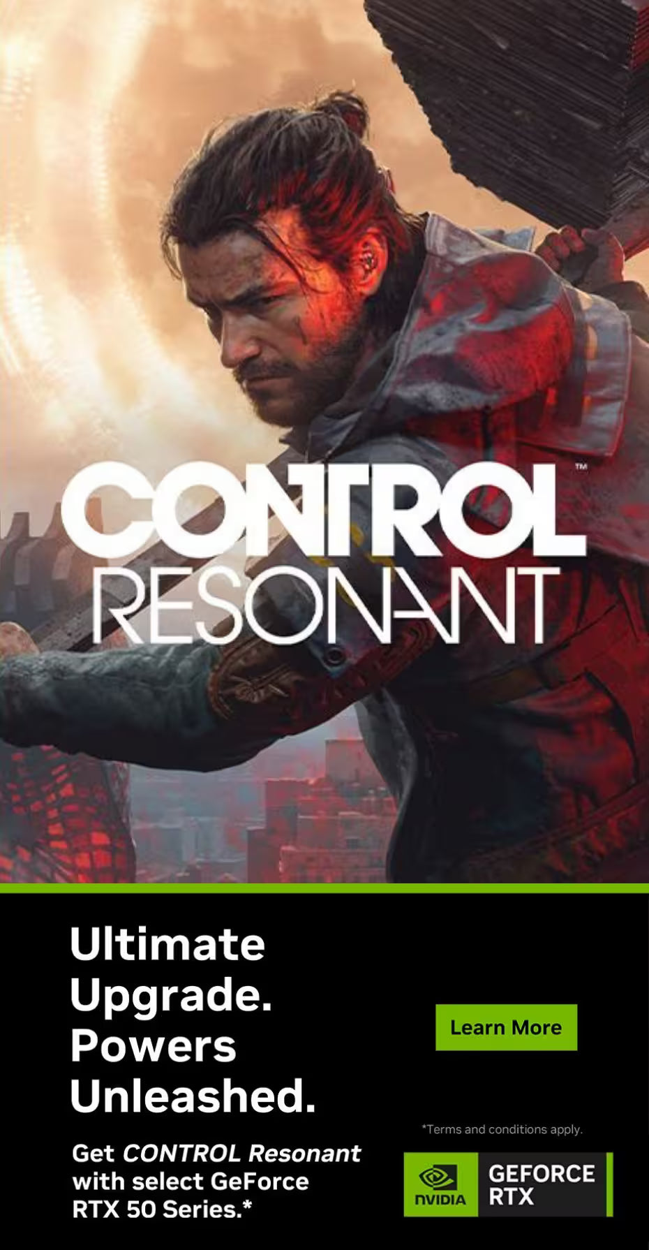 Promotional graphic for Control: Resonance featuring a man in a dark jacket against a fiery city background, with large white title text and a black lower section advertising GeForce RTX 50 Series and a green Learn More button. NVIDIA GeForce RTX logos are visible.